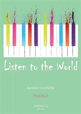 M. Tanner: Listen to the World for Piano Book 3: Klavier Solo