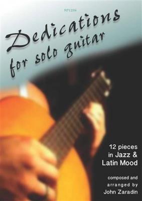 John Zaradin: Dedications for solo Guitar: Gitarre Solo