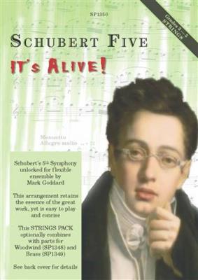 Franz Schubert: Schubert Five It's Alive: (Arr. Mark Goddard): Streichquartett