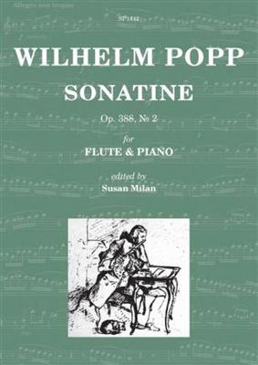 Wilhelm Popp: Wilhelm Popp Sonatine Op. 388, No 2: Flöte mit Begleitung