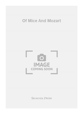 Of Mice And Mozart