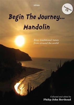 Begin The Journey... Mandolin: Mandoline