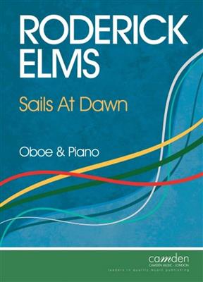 Roderick Elms: Sails At Dawn: Oboe mit Begleitung
