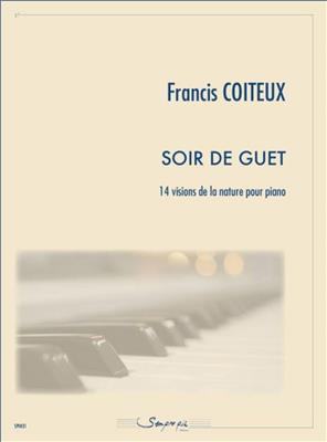 Francis Coiteux: Soir de guet,14 pièces: Klavier Solo