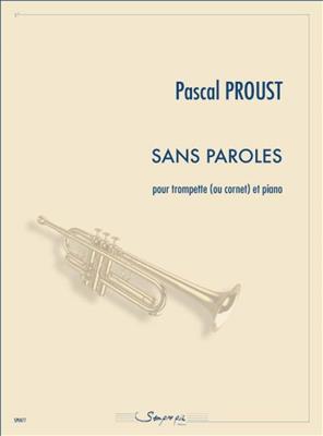 Pascal Proust: Sans paroles: Trompete mit Begleitung