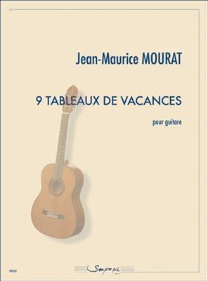 Jean-Maurice Mourat: 9 tableaux de vacances: Gitarre Solo