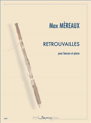 Max Mereaux: Retrouvailles: Fagott mit Begleitung