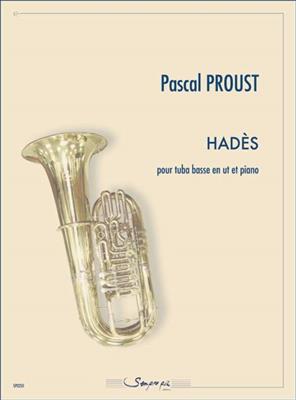 Pascal Proust: Hadès: Tuba mit Begleitung
