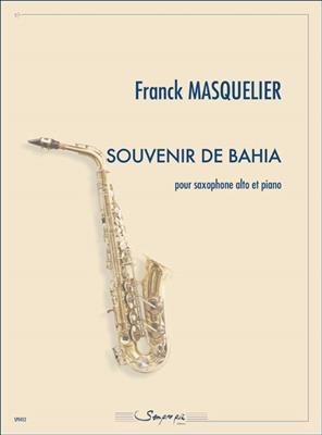 Franck Masquelier: Souvenir de Bahia: Altsaxophon mit Begleitung