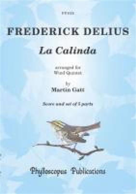 Frederick Delius: La Calinda: (Arr. Martin Gatt): Blasquintett