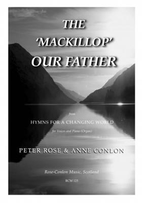 Peter Rose: The MacKillop our Father: Gemischter Chor mit Begleitung