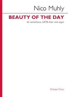 Nico Muhly: Beauty of the Day: Gemischter Chor mit Klavier/Orgel
