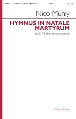 Nico Muhly: Hymnus In Natale Martyrum: Gemischter Chor mit Begleitung