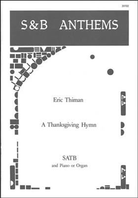 A Thanksgiving Hymn: Gemischter Chor mit Klavier/Orgel