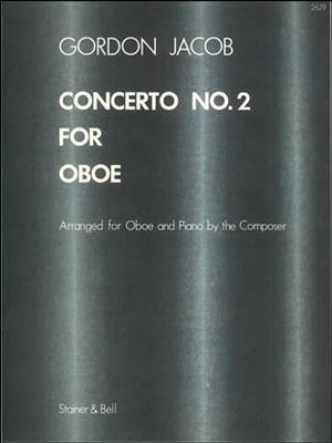 Gordon Jacob: Concerto No. 2 For Oboe and Strings: Oboe mit Begleitung