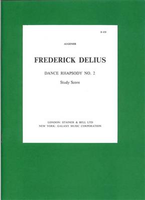 Frederick Delius: Dance Rhapsody No. 2 For Orchestra: Orchester