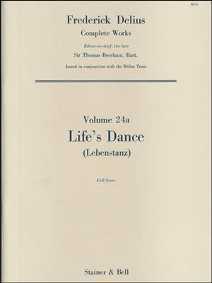 Frederick Delius: Lifes Dance: Orchester