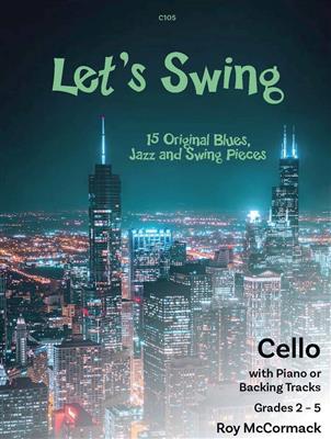 Roy McCormack: Let's Swing: Cello mit Begleitung