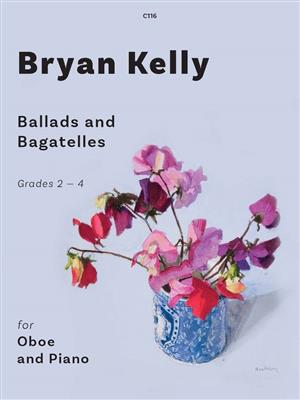 Bryan Kelly: Ballads and Bagatelles: Klavier Solo