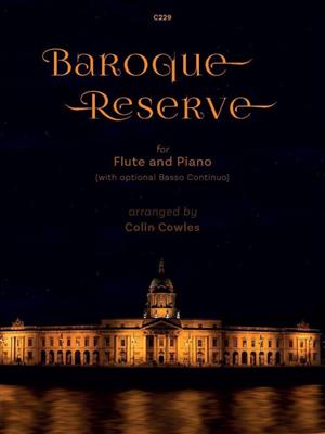 Colin Cowles: Baroque Reserve: Flöte mit Begleitung