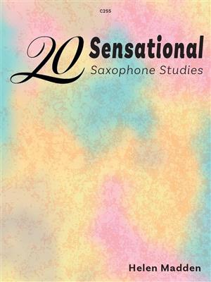 Helen Madden: 20 Sensational Saxophone Studies: Saxophon