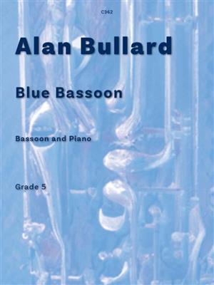 Alan Bullard: Blue Bassoon: Fagott mit Begleitung