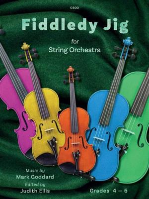 Mark Goddard: Fiddledy-Jig: Streichorchester
