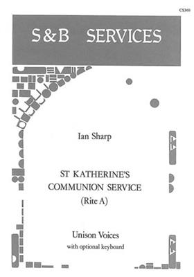 St Katherines Communion Service: Series 3: Frauenchor mit Klavier/Orgel