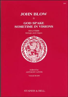 God Spake Sometimes In Visions: Gemischter Chor mit Begleitung