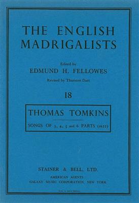 Thomas Tomkins: Songs Of Three, Four, Five and Six Parts: Gemischter Chor mit Begleitung