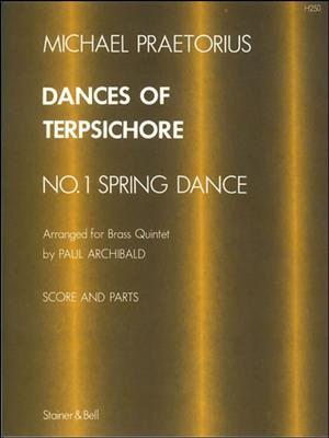 Michael Praetorius: Dances Of Terpsichore Arranged For Brass Quintet: Blechbläser Ensemble