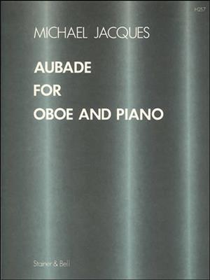 Michael Jacques: Aubade For Oboe and Piano: Oboe mit Begleitung