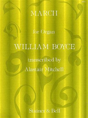 William Boyce: March: Orgel