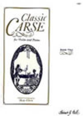 Adam Carse: Classic Carse For Violin And Piano, Book Two: Violine mit Begleitung