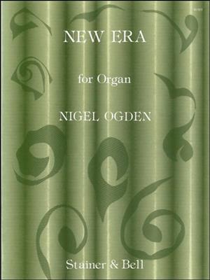 Nigel Ogden: New Era: Orgel