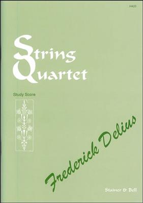 Frederick Delius: String Quartet: (Arr. Eric Fenby): Streichquartett
