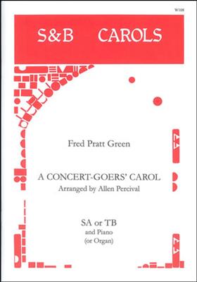 A Concert-Goers Carol: Gemischter Chor mit Klavier/Orgel