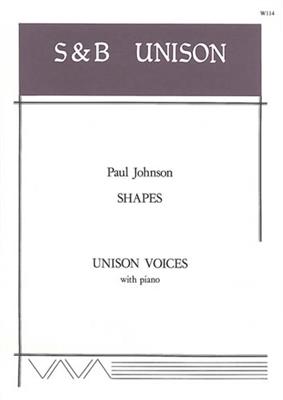 Paul Johnson: Shapes: Gemischter Chor mit Klavier/Orgel