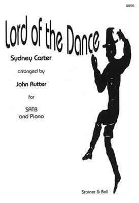 Sydney Carter: Lord Of The Dance: (Arr. John Rutter): Gemischter Chor mit Klavier/Orgel