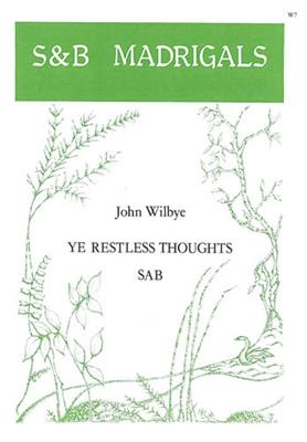 Ye Restless Thoughts: Gemischter Chor mit Begleitung