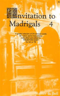 Thurston Dart: Invitation To Madrigals 4: Gemischter Chor mit Begleitung
