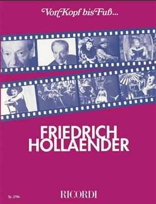 Friedrich Hollaender: Von Kopf bis Fuß ....: Gesang mit Klavier