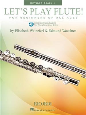 Elisabeth Weinzierl-Wächter: Let's Play Flute, Band 1: Flöte Solo