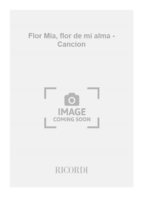 Klaus Huber: Flor Mia, flor de mi alma - Cancion: Gesang mit sonstiger Begleitung