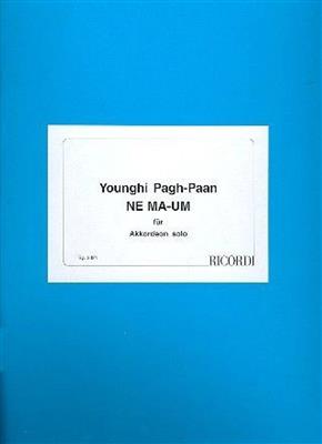 Younghi Pagh-Paan: NE MA-UM: Akkordeon Solo