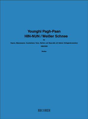 Younghi Pagh-Paan: Hin-Nun - Weißer Schnee Ii: Gesang mit sonstiger Begleitung