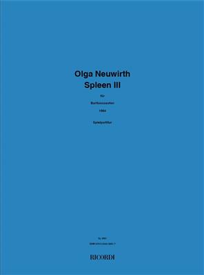 Olga Neuwirth: Spleen III: Baritonsaxophon