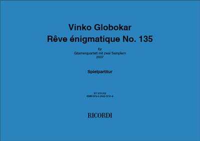 Vinko Globokar: Rêve énigmatique No. 135: Gitarre Trio / Quartett