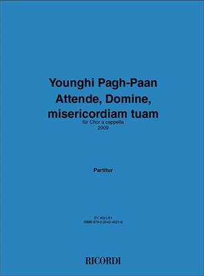 Younghi Pagh-Paan: Attende, Domine, Misericordiam Tuam: Gemischter Chor A cappella