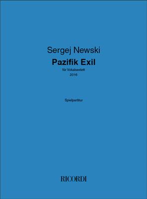 Sergej Newski: Pazifik Exil: Sonstiges in Gesang